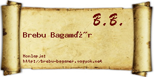 Brebu Bagamér névjegykártya